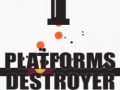 Lalao Platforms Destroyer 