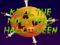 Lalao Kill The Monsters Halloween