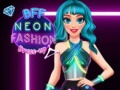 Lalao BFF Neon Fashion Dress Up