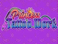Lalao Princess Tattoo Work