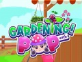 Lalao Gardening with Pop