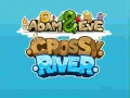 Lalao Adam & Eve Crossy River