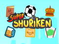 Lalao Super Shuriken