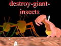 Lalao Destroy giant insects