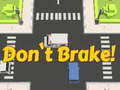 Lalao Don't Brake!