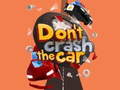 Lalao Don't Crash the Car