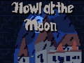 Lalao Howl at the Moon