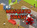 Lalao Mosquito Smash