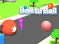 Lalao Ball to Ball