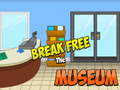 Lalao Break Free The Museum