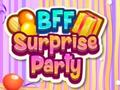 Lalao BFF Surprise Party