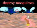 Lalao destroy mosquitoe