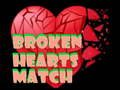 Lalao Broken Hearts Match