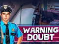 Lalao Warning Doubt