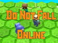 Lalao Do Not Fall Online 