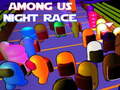 Lalao Among Us Night Race