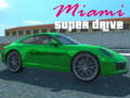 Lalao Miami super drive