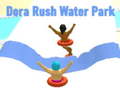 Lalao Dora Rush Water Park