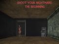 Lalao Shoot Your Nightmare: The Beginning