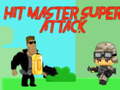 Lalao Hit master Super attack