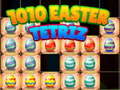 Lalao 1010 Easter Tetriz