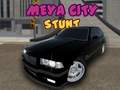 Lalao Meya City Stunt