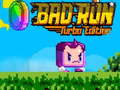 Lalao Bad run turbo edition