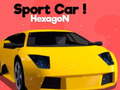 Lalao Sport Car! Hexagon