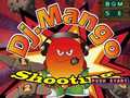 Lalao Dj. Mango Shooting