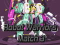 Lalao Robot Warriors Match 3