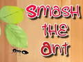 Lalao Smash the Ant