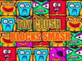 Lalao Toy Crush Blocks Smash