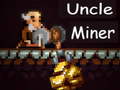 Lalao Uncle Miner