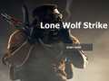 Lalao Lone Wolf Strike