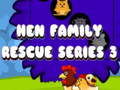 Lalao Hen Family Rescue Series 3