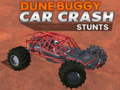 Lalao Dune buggy car crash stunts