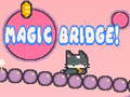 Lalao Magic Bridge!