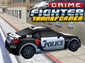 Lalao Crime Fighter Transformer