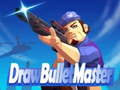 Lalao Draw Bullet Master