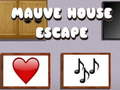 Lalao Mauve House Escape