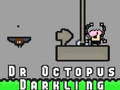 Lalao Dr Octopus Darkling