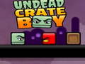 Lalao Undead Crate Boy