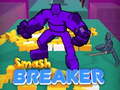 Lalao Smash Breaker