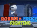 Lalao Robber Vs Police officer  Fighting