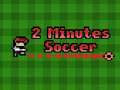 Lalao 2 Minutes Soccer