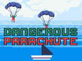 Lalao Dangerous Parachute