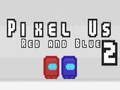 Lalao Pixel Us Red and Blue 2