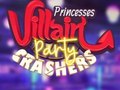 Lalao Princesses Villain Party Crashers