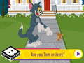 Lalao Are You Tom or Jerry?