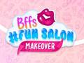 Lalao BFFs #Fun Salon Makeover